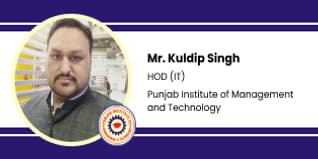Punjab Institute of Management and Technology, HOD (IT)-  Mr. Kuldip Singh